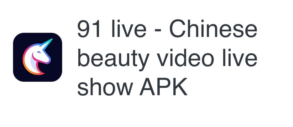 [Tải Về] 91 Live - APP LiveStream đình đám Trung Quốc FREE