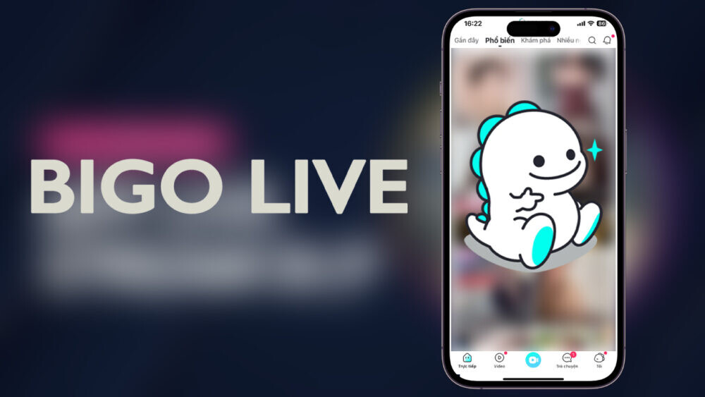 Hướng dẫn tải và đăng ký ứng dụng Bigo Live