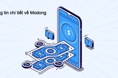 H5 Modong – App Vay Tiền Online với thông tin & Đánh Giá