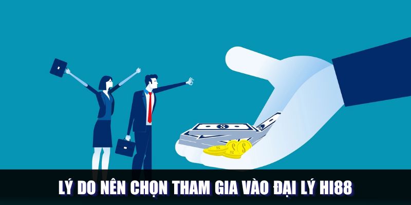 Lý do nên tham gia làm đối tác của trang web Hi88