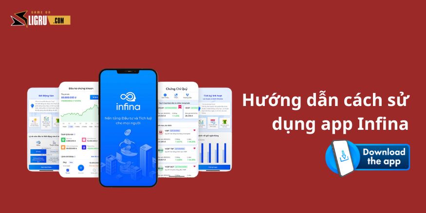 Hướng dẫn cách sử dụng app Infina