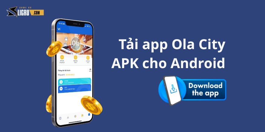 Hướng dẫn tải app Ola City APK cho Android