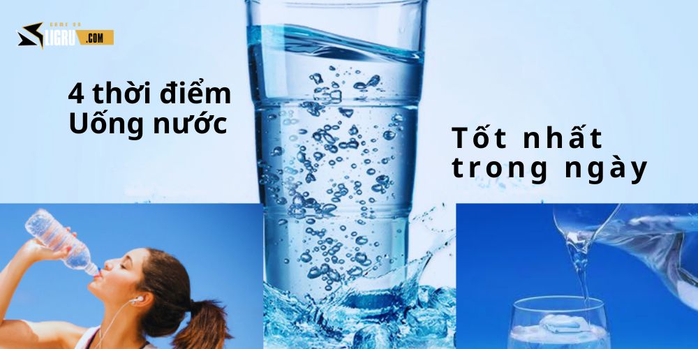 BỐN THỜI ĐIỂM VÀNG UỐNG NƯỚC GIÚP THANH LỌC CƠ THỂ VÀ TIÊU HÓA TỐT